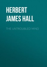 читать The Untroubled Mind