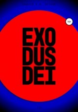 читать Exodus Dei