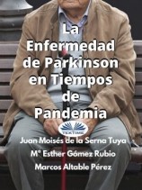 читать La Enfermedad De Parkinson En Tiempos De Pandemia