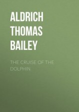 читать The Cruise of the Dolphin