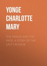 читать The Prince and the Page: A Story of the Last Crusade