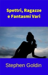 читать Spettri, Ragazze E Fantasmi Vari