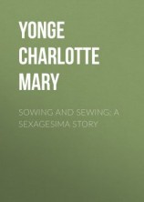 читать Sowing and Sewing: A Sexagesima Story