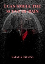 читать I can smell the scent of rain