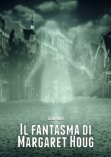 читать Il Fantasma Di Margaret Houg