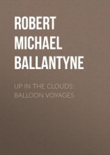 читать Up in the Clouds: Balloon Voyages