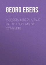 читать Margery (Gred): A Tale Of Old Nuremberg. Complete