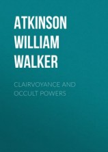 читать Clairvoyance and Occult Powers