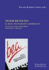 читать Teixir revoltes. El Bloc d'Estudiants Agermanats