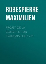 читать Projet de la constitution française de 1791