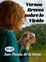 читать Versos Breves Sobre Lo Vivido