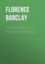 читать The Following of the Star: A Romance