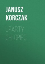 читать Uparty chłopiec
