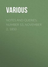 читать Notes and Queries, Number 53, November 2, 1850