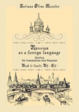 читать Russian as a foreign language. Stories for translation into Russian. Book 1 (levels B2C2)