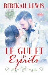 читать Le Gui Et Les Esprits
