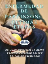 читать Enfermedad De Parkinson: Últimas Etapas