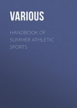 читать Handbook of Summer Athletic Sports