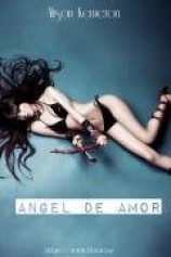 читать Angel de Amor