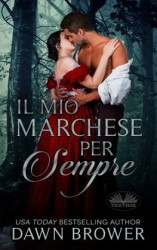 читать Il Mio Marchese Per Sempre