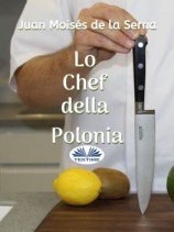 читать Lo Chef Della Polonia