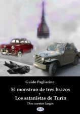 читать El Monstruo De Tres Brazos Y Los Satanistas De Turín