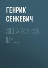 читать Sielanka: An Idyll