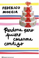 читать Perdona Pero Quiero Casarme Contigo