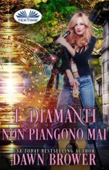 читать I Diamanti Non Piangono Mai