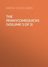 читать The Pennycomequicks (Volume 3 of 3)