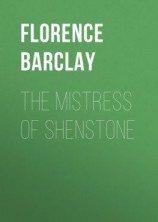 читать The Mistress of Shenstone