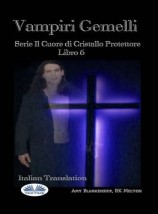 читать Vampiri Gemelli