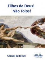 читать Filhos De Deus! Não Tolos!