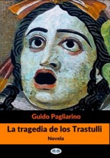 читать La Tragedia De Los Trastulli