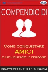 читать Compendio Di Come Conquistare Amici E Influenzare Le Persone