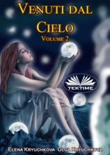 читать Venuti Dal Cielo, Volume 2