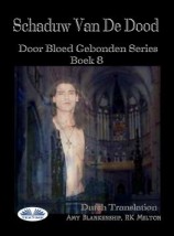читать Schaduw Van De Dood (Door Bloed Gebonden Boek 8)