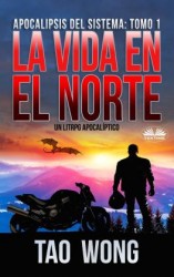 читать La Vida En El Norte
