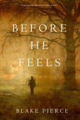 читать Before He Feels