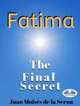 читать Fatima: The Final Secret