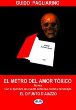 читать El Metro Del Amor Tóxico