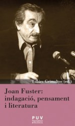 читать Joan Fuster: indagació, pensament i literatura