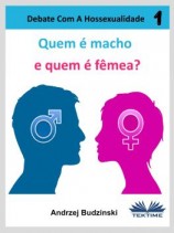 читать Quem É Macho E Quem É Fêmea?