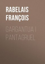читать Gargantua i Pantagruel