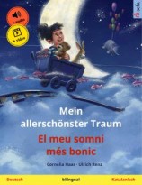 читать Mein allerschönster Traum  El meu somni més bonic (Deutsch  Katalanisch)
