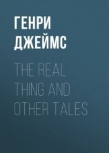 читать The Real Thing and Other Tales