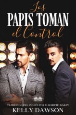 читать Los Papis Toman El Control