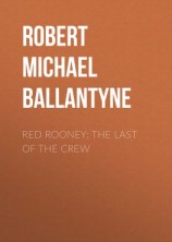 читать Red Rooney: The Last of the Crew