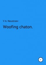 читать Woofing chaton