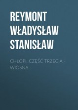 читать Chłopi, Część trzecia  Wiosna